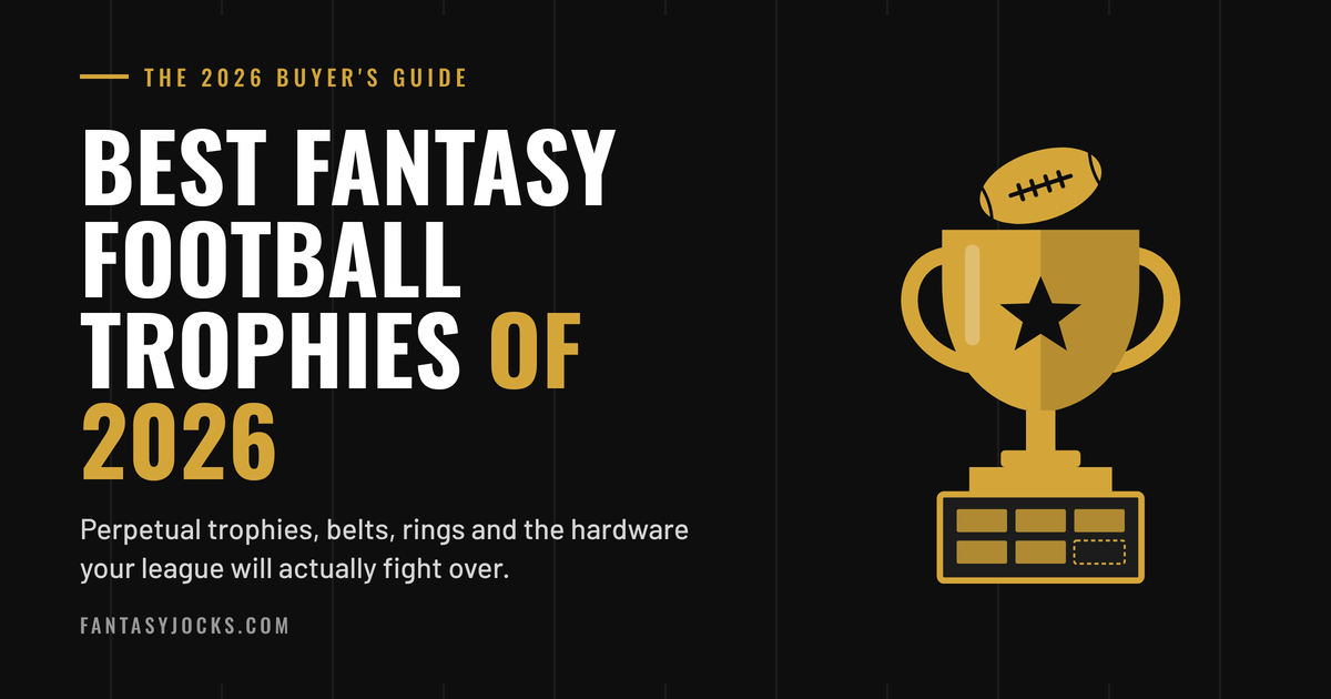 Best Fantasy Football Trophies of 2026, Ranked by Award