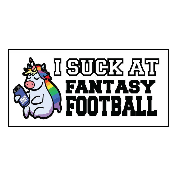 "I SUCK AT FANTASY FOOTBALL" Bumper Sticker